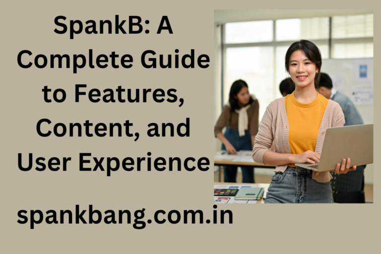 SpankB: A Complete Guide to Features, Content, and User Experience